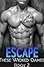 Escape (These Wicked Games #2)