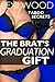 The Brat's Graduation Gift by Lexi Wood