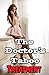 The Doctor's Taboo Treatmen...