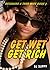 Get Wet Get Rich (Becoming a Thug Wife Book 3)