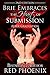 Brie Embraces the Heart of Submission (Brie #2)