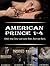 American Prince: Box Set 1-...