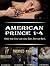 American Prince: Box Set 1-4 (American Prince #1-4)