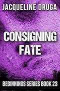 Consigning Fate