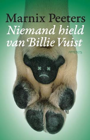 Niemand hield van Billie Vuist (Paperback)