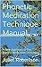 Phonetic Meditation Techniq...