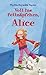 Voll ins Fettnäpfchen, Alice (Alice Prequels, #2)
