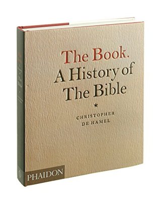 The Book: A History of the Bible (Hardcover)