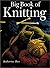 Big Book of Knitting