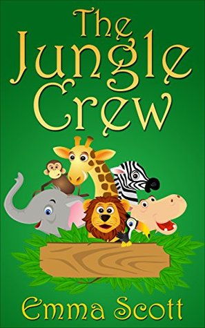 The Jungle Crew (Kindle Edition)