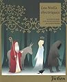 Les Noëls Électriques : 19 Récits De Magie Et De Mystère