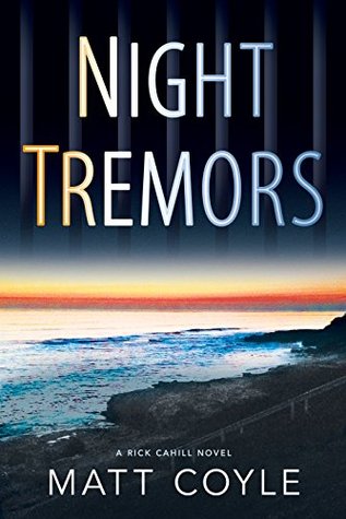 Night Tremors (Rick Cahill, #2)