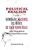 Political Realism: How Hacks, Machines, Big Money, and Back-Room Deals Can Strengthen American Democracy