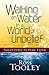 Walking on Water in a World of Unbelief: Adventures in Pure Faith
