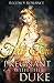 Romance: Regency Romance: First Time And Pregnant With The Duke (Love and Married To The Duke Romance)