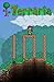 Terraria 101 by Ryan Grayson