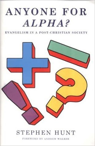 Anyone for Alpha: Evangelism in a Post-Christian Era (Paperback)