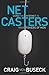 NetCasters: Using the Inter...