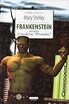 Frankenstein ovvero il moderno "Prometeo" by Mary Wollstonecraft Shelley