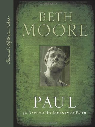 Paul: 90 Days on His Journey of Faith (Personal Reflections)