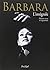 Barbara, l'intégrale