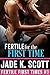 Fertile for the First Time (Fertile First Times Book 3)