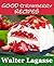 Good Strawberry Recipes (Walter Lagasse Cookbook Series)