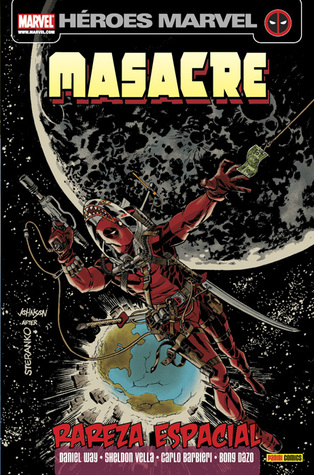 Masacre 10: Rareza espacial (Héroes Marvel: Masacre, #10)