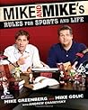 Mike and Mike's Rules for Sports and Life
