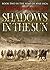 Shadows in the Sun (Arms of War Book 2)