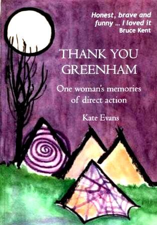 Thank You Greenham: One woman's memories of direct action