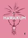 Hawaikum. W poszukiwaniu istoty piękna