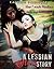 How I made Martina into my toilet slave: A Lesbian Slave Story (My Lesbian Slave Martina Book 1)