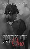 Pieces Of One, Part 2 (The Dark Life Collection, #2) Pieces Of One, Part 2 (The Dark Life Collection, #2)