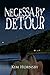 Necessary Detour by Kim Hornsby Necessary Detour by Kim Hornsby