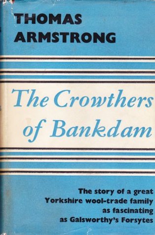 The Crowthers of Bankdam (Hardcover)