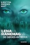 De dødes avtrykk by Lena Ranehag