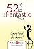52 Tips For A Fantastic Year!: Simple Ideas - Big Impact!