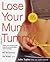 Lose Your Mummy Tummy by Julie Tupler Lose Your Mummy Tummy by Julie Tupler