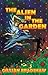 The Alien in the Garden