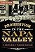 Prohibition in the Napa Valley by Lin Weber