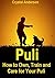 Puli: How to Own, Train and...