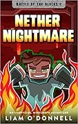 Nether Nightmare: An Unofficial Minecraft Adventure