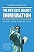 The New Case Against Immigration by Mark Krikorian The New Case Against Immigration by Mark Krikorian
