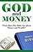 Money: God and Money: What ...