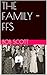 THE FAMILY - FFS