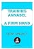 Training Annabel: A Firm Hand