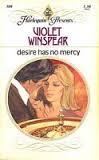 Desire Has No Mercy (Paperback)