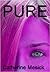 Pure (Pure, #1)