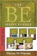 The BE Series Bundle: The Gospels: Be Loyal, Be Diligent, Be Compassionate, Be Courageous, Be Alive, and Be Transformed